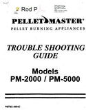 Pellet Master PM-2000 - PM-5000 Trouble Shooting - Pellet_PM-2000-5000