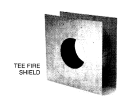 4” Tee Fire Shield_4PVTFS